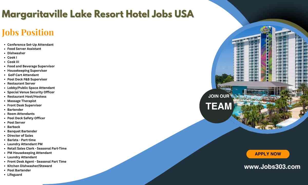 Margaritaville Lake Resort Hotel Jobs USA