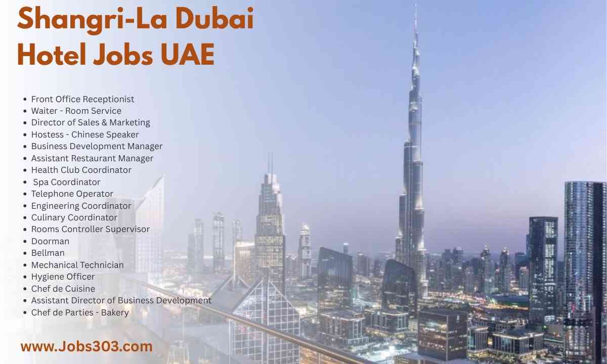 Shangri-La Dubai Hotel Jobs UAE